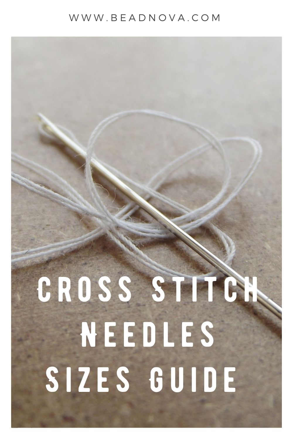 Cross Stitch Needles Sizes Guide For Beginners Beadnova