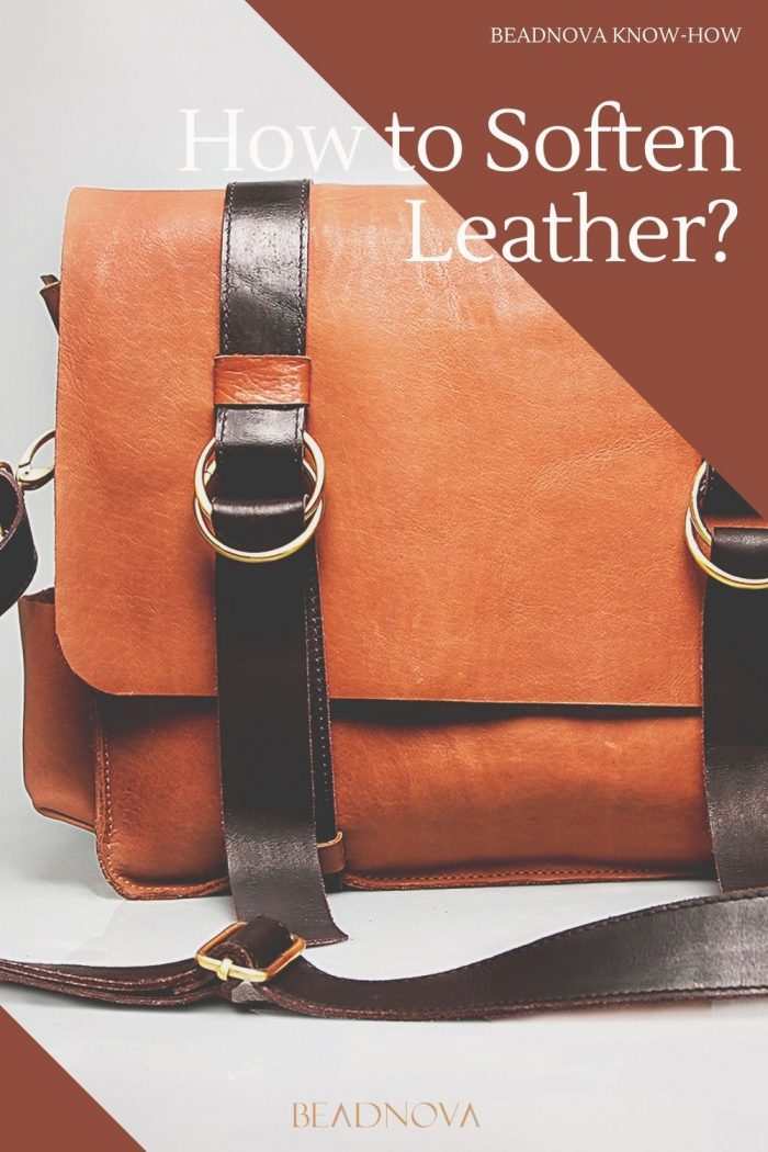 2 Easy Ways on How to Soften Hardened Leather - Beadnova