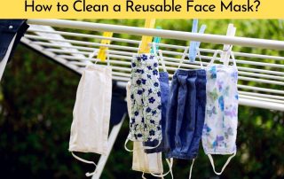 How to Clean Reusable Face Mask