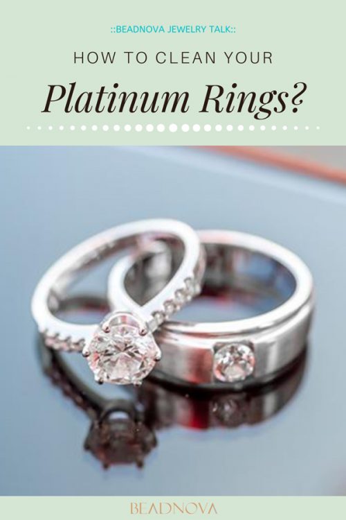 How To Clean Platinum Jewelry And Polish Without Damage? - Beadnova