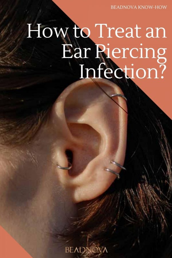 How to Treat an Infected Ear Piercing at Home? Beadnova