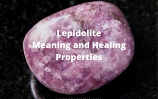 Lepidolite meaning and healing properties