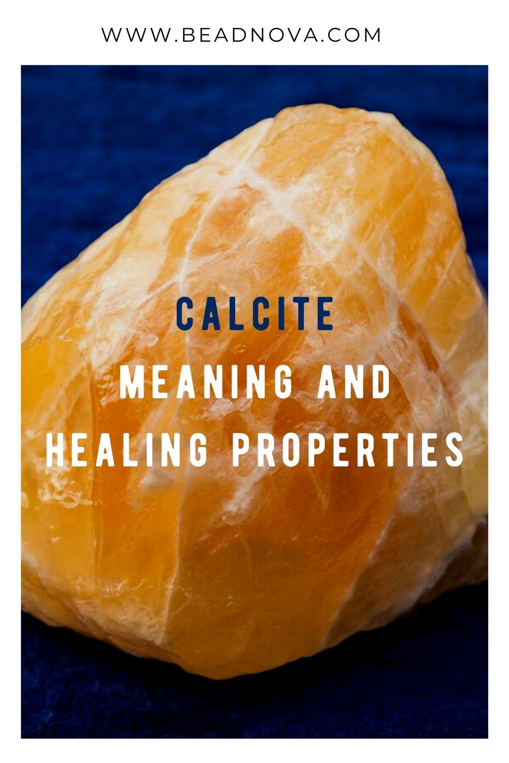 Calcite Meaning Healing Properties Benefits And Uses Beadnova