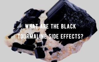 black tourmaline side effects