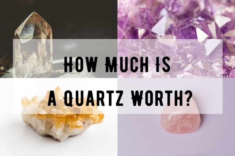 how-much-is-a-quartz-worth-6-factors-affect-a-quartz-value-beadnova