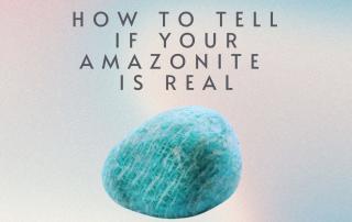 how to tell if amazonite is real